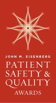 John M. Eisenberg Patient Safety and Quality Awar