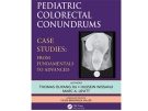 The cover of Pediatric Colorectal Conundrums, Case Studies: From Fundamental to Advanced