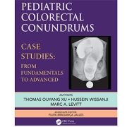 The cover of Pediatric Colorectal Conundrums, Case Studies: From Fundamental to Advanced