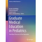 Cover of the Graduate Medical Education in Pediatrics: From Basic Processes to True Innovation.